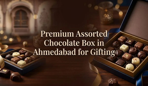 Premium Assorted Chocolate Box in Ahmedabad for Gifting